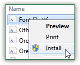 Right-click to install a new font in Windows 7